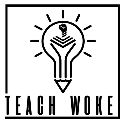 Teach Woke